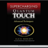 Alain Herriot – SuperCharging Quantum-Touch