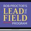 Bob Proctor – The New Lead The Field Coaching Program