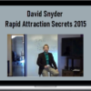 David Snyder – Rapid Attraction Secrets 2015