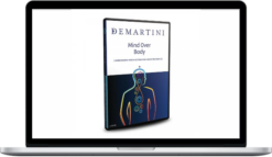 John Demartini – Mind Over Body