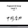 John Dolic – Fragrant Qigong Level 1