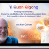 Ken Cohen – Yi Quan Qigong