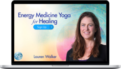 Lauren Walker – Energy Medicine Yoga for Healing