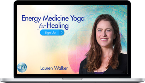 Lauren Walker – Energy Medicine Yoga for Healing