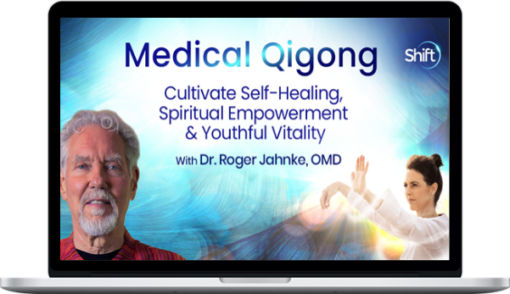 Roger Jahnke – Medical Qigong