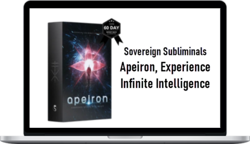 Sovereign Subliminals – Apeiron, Experience Infinite Intelligence