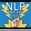 Terry F. Self – NLP Made Easy: Snap Into a New Mindset with 5 Weird NLP Tactics