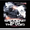 Arash Dibazar – Speaking Into The Void