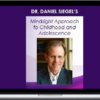 Daniel J. Siegel – The Mindsight Approach for Children and Adolescence