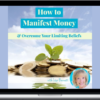 Lisa Barnett – Transform Your Limiting Money Beliefs