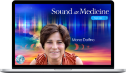 Mona Delfino – Sound as Medicine