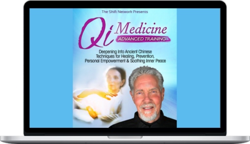 Roger Jahnke – Qi Medicine Advanced Training