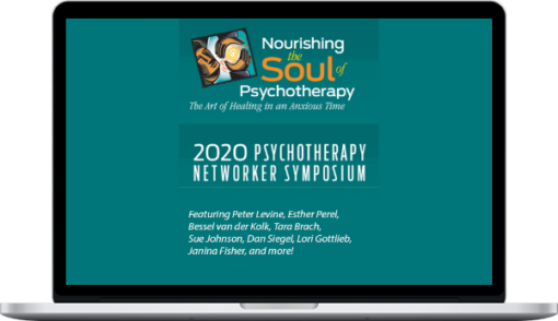 Tara Brach & Peter Levine – 2020 Symposium Virtual Experience: Nourishing the Soul of Psychotherapy