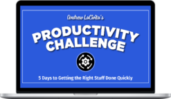 Andrew LaCivita – Productivity Challenge