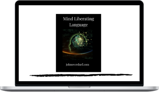 John Overdurf – Mind Liberating Language