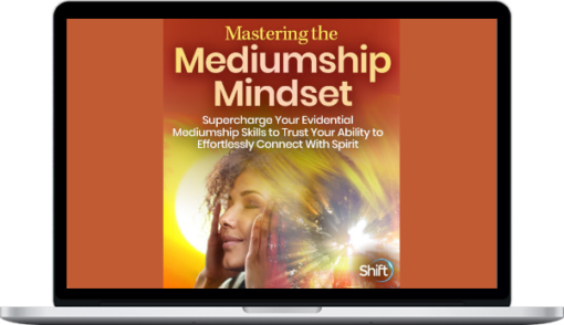 Suzanne Giesemann – Mastering The Mediumship Minset