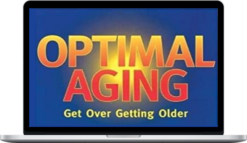 Albert Ellis – Getting Over Getting Older