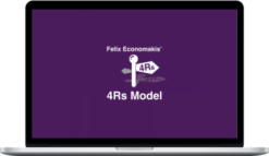 Felix Economakis – 4Rs Model