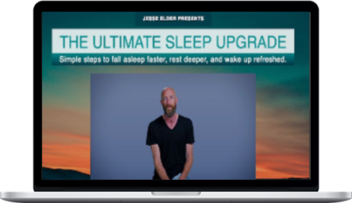 Jesse Elder – Ultimate Sleep Upgrade Course