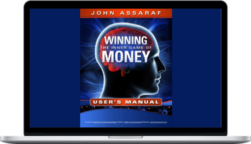 John Assaraf – Winning the Game of Money 2019