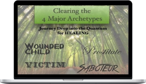 Kenji Kumara – Clearing The 4 Major Archetypes: Wounded Child, Saboteur, Prostitute and…