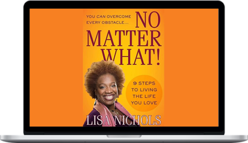 Lisa Nichols – No Matter What Course