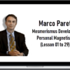 Marco Paret – Mesmerismus Developing Personal Magnetism (Lesson 01 to 29)