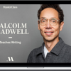 MasterClass – Malcolm Gladwell Teaches Writing