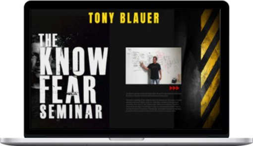 Tony Blauer – Know Fear Seminar