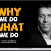 Tony Robbins – Why We Do What We Do