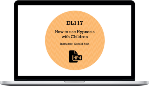 Gerald Kein – How To Use Hypnosis With Children