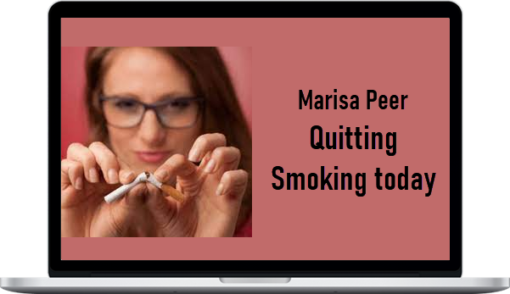 Marisa Peer – Quitting Smoking today