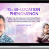 Scott Taylor – The Bi-Location Phenomenon