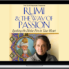 Andrew Harvey – Rumi and the Way of Passion