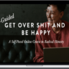 Brad Blanton – Self-Guided: Get Over Shit and BE Happy