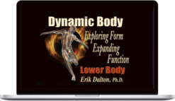 Erik Dalton – Dynamic Lower Body eCourse