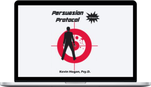 Kevin Hogan – Persuasion Protocol