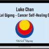 Luke Chan – Chi-Lel Qigong – Cancer Self-Healing Gongs