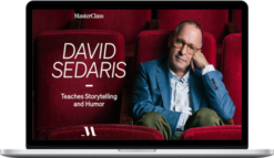 MasterClass – David Sedaris Teaches Storytelling and Humor