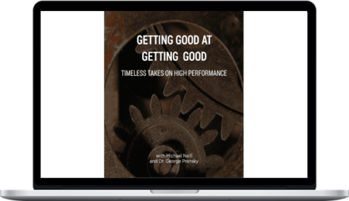 Michael Neill – Getting Good at Getting Good