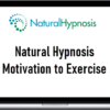 Natural Hypnosis – Motivation to Exercise