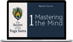 Pandit Rajmani Tigunait - Yoga Sutra Master Course 1 - Mastering the Mind