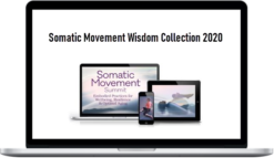 Somatic Movement Wisdom Collection 2020