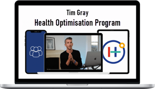 Tim Gray – Health Optimisation Program