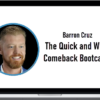 Barron Cruz – The Quick and Witty Comeback Bootcamp