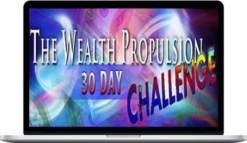 Chris Howard – Wealth Propulsion 30 Days Challenge Seminar Recording