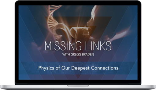 Gaia - Gregg Braden - Missing Links