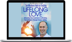 Ken Page – The Wisdom Path to Finding Lifelong Love