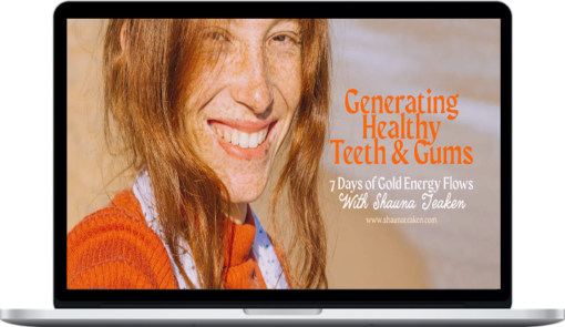 Shauna Teaken – Creating Healthy Teeth And Gums