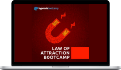 Hypnosis Bootcamp – Law of Attraction Bootcamp